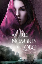 "Los tres nombres del Lobo" de la escritora Lola P. Nieva