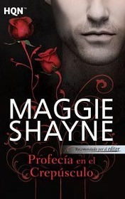 "Profecía en el crepúsculo" de Maggie Shayne