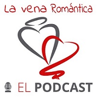 podcast La vena romántica